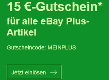 Ebay Plus: 15 Euro Rabatt ab 20 Euro Warenwert für ausgewählte Nutzer