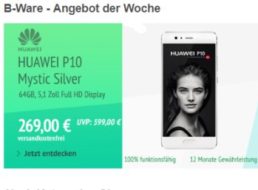 Allyouneed: Huawei P10 64GB Mystic Silver als B-Ware für 269 Euro frei Haus