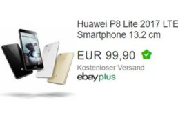 Ebay: "Huawei P8 Lite 2017" als B-Ware für 99 Euro frei Haus