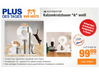 Plus: Kletterletter Design-Katzenbaum für 99,99 Euro frei Haus