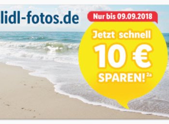 Lidl-Fotos: 10 Euro Rabatt ab 40 Euro Warenwert für wenige Tage