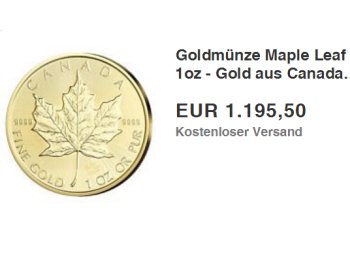 Knaller: Goldmünze Maple Leaf zum aktuellen Goldpreis frei Haus