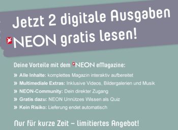 Neon digital zweimal kostenlos lesen