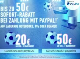 Computeruniverse: 20 – 50 Euro Paypal-Rabatt auf Notebooks, TVs und Beamer