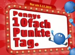 Penny: Zehnfach Payback-Punkte am 3. Dezember