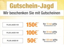 Plus: Gutschein-Jagd mit Sofort-Rabatt von 5 – 150 Euro