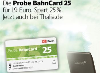 Probe-Bahncard mit Thalia-Rabatt von 25 Prozent