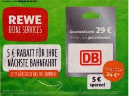 Rewe: Fünf Euro Bahn-Rabatt via Geschenkekarte