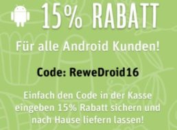 Rewe: 15 Prozent Rabatt via App für Android-Nutzer