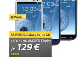 Samsung: Galaxy S3 als B-Ware für 129 Euro frei Haus