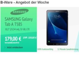 Samsung: Galaxy Tab A T585 LTE als B-Ware für 179 Euro frei Haus