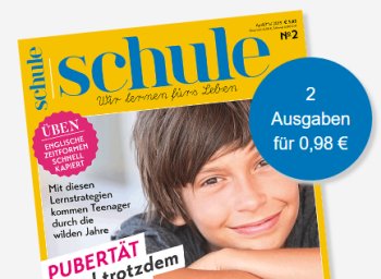 "Schule": Zwei Ausgaben der Zeitschrift für 98 Cent frei Haus