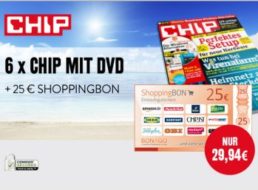 Chip mit DVD: Sechs Ausgaben für zusammen 4,94 Euro frei Haus