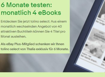 Ebay Plus: Tolino Select sechs Monate zum Nulltarif testen