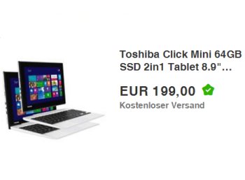 Mit dem "Toshiba Satellite Click Mini" ist bei Ebay heute als "Wow! des Tages ein Convertible mit 64 GByte Flash-Speicher und Windows 8.1 für 199 Euro frei Haus zu haben. In den ersten Stunden wurden schon knapp 100 Stück verkauft.