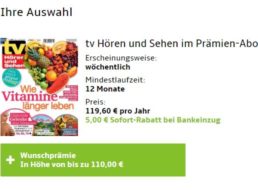 Jahresabo: „TV Hören und Sehen“ für 114,60 Euro mit Gutschein über 110 Euro