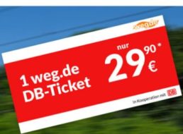 Weg.de: Bahntickets zum Preis von 29,90 Euro für deutschlandweite Fahrten