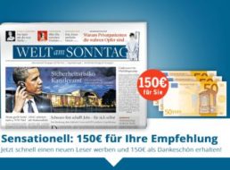 Welt am Sonntag: 150 Euro geschenkt zum Jahresabo für 192,40 Euro